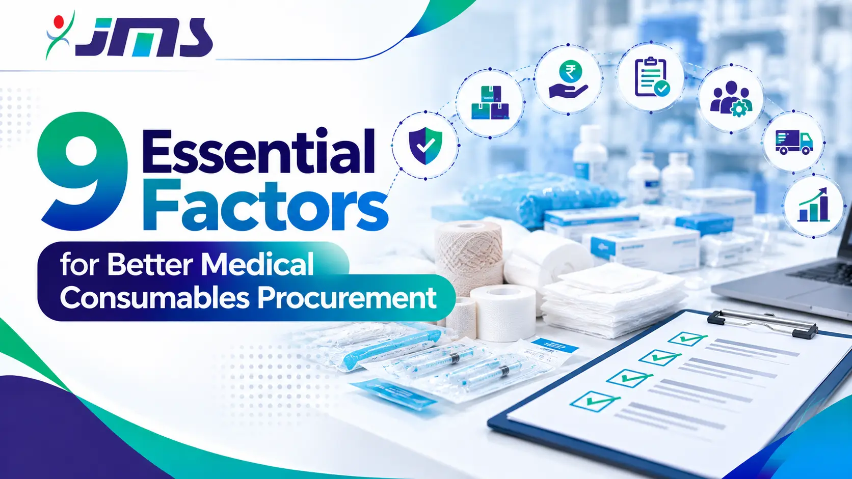 9 Essential Factors for Medical Procurement